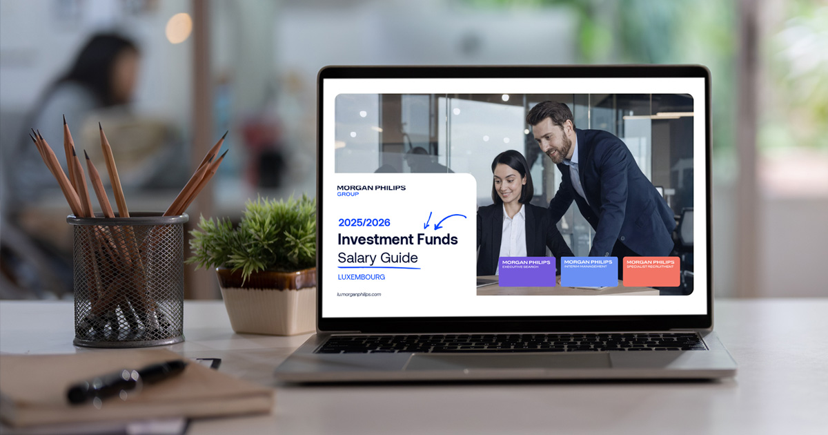 Investment Funds Salary Guide | Morgan Philips Luxembourg